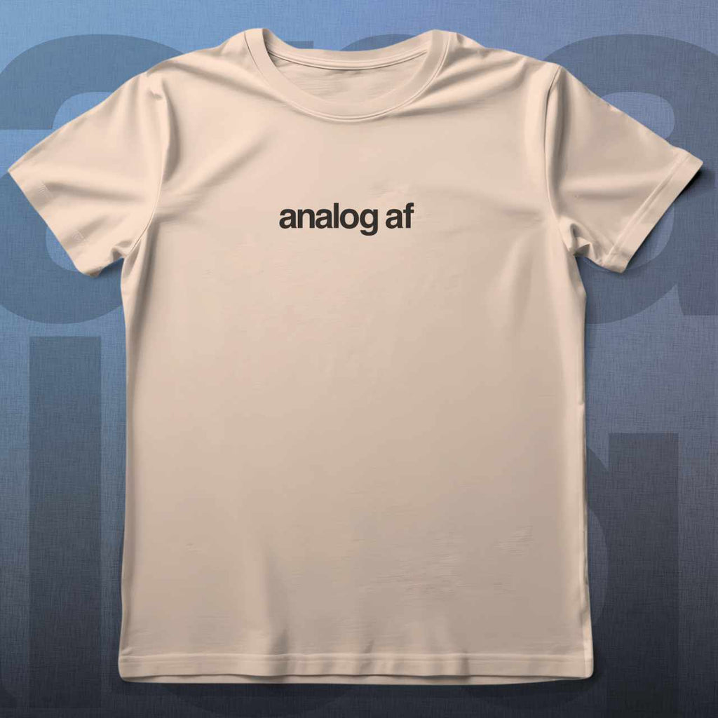 Analog AF Unisex T-shirt